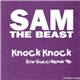 Sam The Beast - Knock Knock